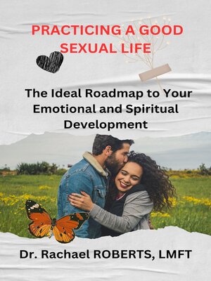 cover image of PRACTICING a GOOD SEXUAL LIFE